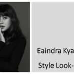 Eaindra Kyaw Zin Style Look-book