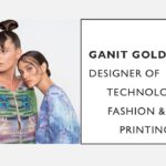 Ganit Goldstein ; Designer of  Craft, Technology, Fashion & 3D Printing