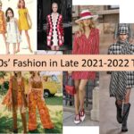 Five 60s’ Fashion in Late 2021-2022 Trends